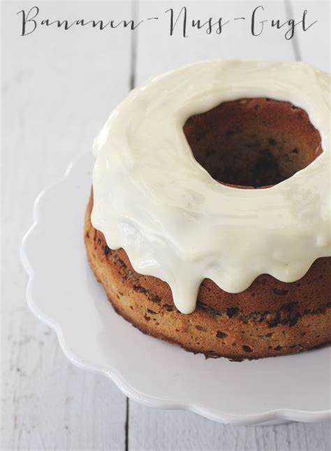 Maybe you would like to learn more about one of these? Bananen-Nuss-Gugl { Eat Seasonal } | Süße bäckerei ...