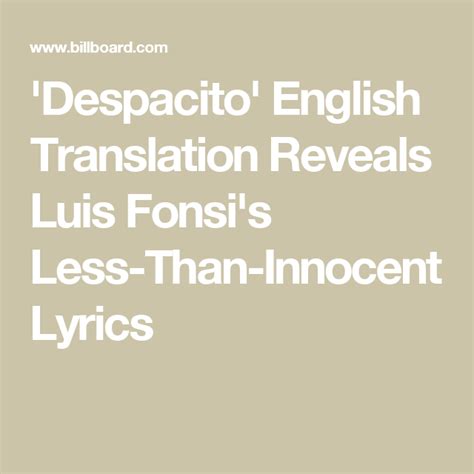 Luis fonsi, daddy yankee and erika ender condemned the unauthorized use of despacito by venezuelan president nicolas maduro to call people for voting. 'Despacito' English Translation Reveals Luis Fonsi's Less ...
