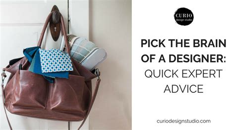 Pick The Brain Of A Designer Quick Expert Advice Curio Design Studio