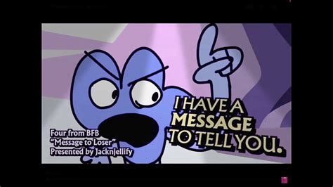 If I Were The Host Of Bfb Message To Loser Youtube