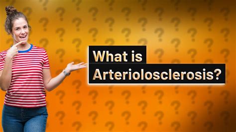 What Is Arteriolosclerosis YouTube