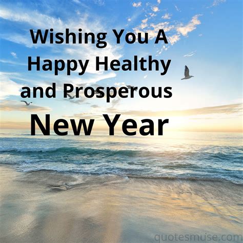 Wishing You A Happy Healthy And Prosperous New Year Quotes About New Year New Year Wishes