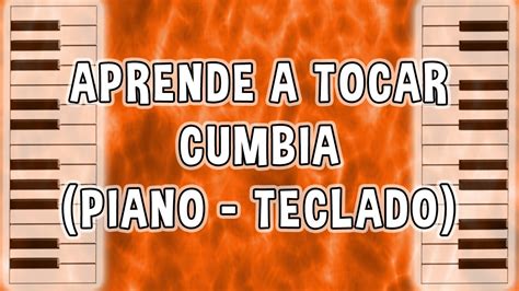 Como Tocar Cumbia En Piano Teclado Para Principiantes Acorde Do