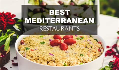 8 Best Mediterranean Restaurants In Middle East And Europe Zocha Group