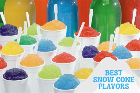 8 Best Snow Cone Flavors Ranked In 2024