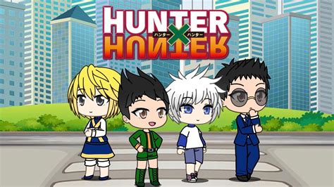 Hunter X Hunter Op Gacha Life Youtube