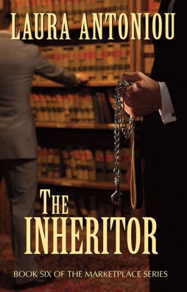 The Inheritor Book Six Of The Marketplace Series By Laura Antoniou