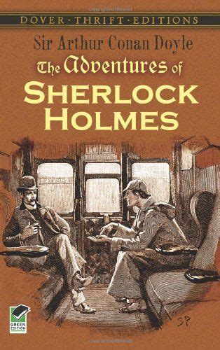 The Adventures Of Sherlock Holmes Dover Thrift Editions By Sir Arthur