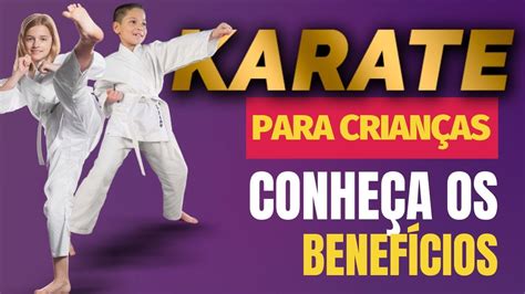 Karate Para CrianÇas Conheça Os Benefícios Youtube