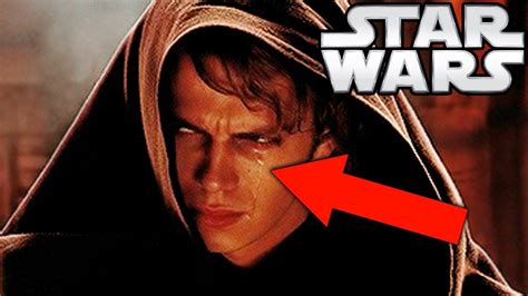 Why Was Anakin Crying In Revenge Of The Sith Star Wars Explained Llorar