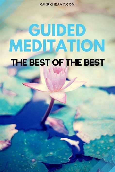 The Best Guided Meditations Available On Youtube Meditation For