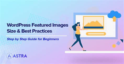Optimal Wordpress Feature Image Size Guide For Resolution 2023