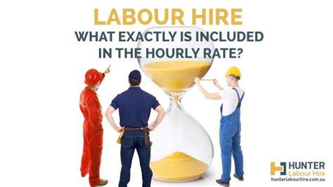 Labour Hire What Exactly Is Included In The Hourly Rate