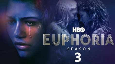 Euphoria Season 3 Trailer Release Date Plot Everything You Need