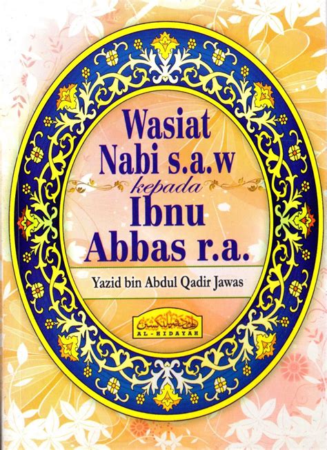 Dan setan bersumpah kepada ibnu abbas melanjutkan kisahnya, bahwa adam lalu diturunkan dari surga, padahal sebelum itu keduanya. Wasiat Nabi S.A.W. kepada Ibnu Abbas r.a. - Al Hidayah
