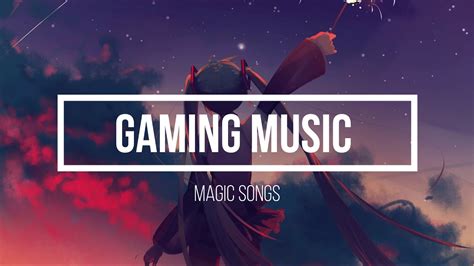 The Best Mix Of Music For Gaming Youtube