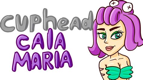 Cala Maria From Cuphead Youtube