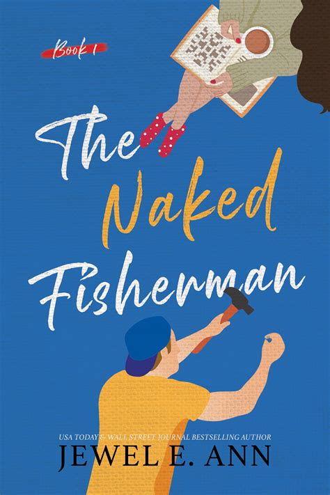 The Naked Fisherman Fisherman By Jewel E Ann Goodreads