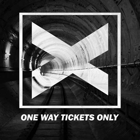 One Way Tickets Only Single By Xenodrive Spotify