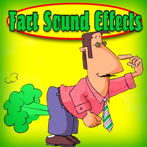 Fart Sound Effects Fart Sounds And Fart Songs By Dr Sound Effects On