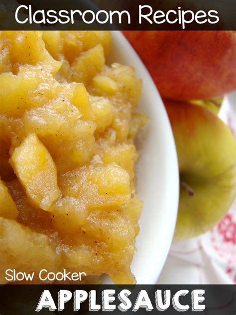 Classroom Recipes Slow Cooker Applesauce