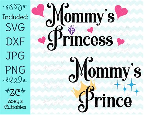 Mommys Princess Svg Mommys Prince Svg Princess Prince Etsy