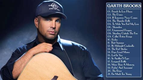 Garth Brooks Greatest Hits Garth Brooks Songs Playlist Garth