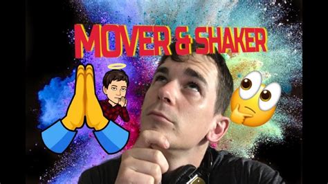 Mover And Shaker Tritype Youtube