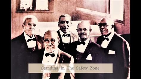 The Fairfield Four Standing In The Safety Zone Youtube