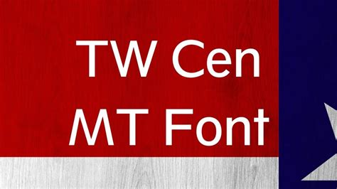 Tw Cen Mt Font Free Download