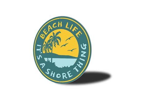 Beach Life Sign Its A Shore Thing Shore Decor Beach Shore Etsy
