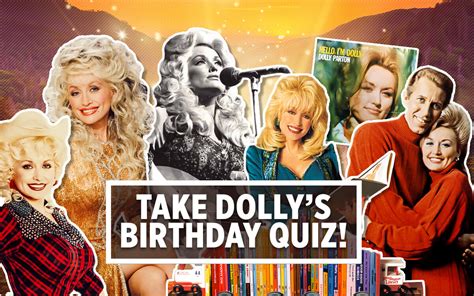 Happy Birthday Dolly Its Time To Celebrate Dolly Parton S Birthday