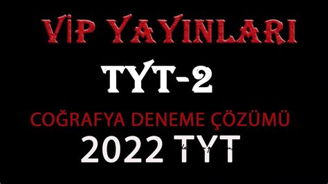 Vip Yayınları Tyt 2 Deneme Coğrafya Soru Çözümü 2022 TYT YouTube