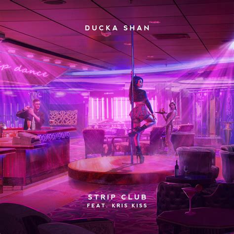 Strip Club Single By Ducka Shan Spotify