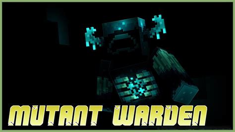 Mutant Warden Addon 119 Mcpebedrock Mod 9minecraftnet