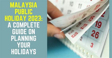 Malaysia Public Holiday 2023 A Complete Planning Guide