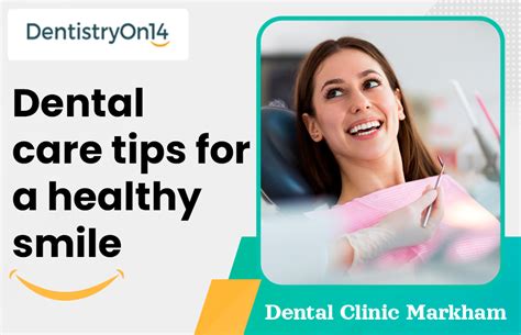 Dentistry On 14 Dental Care Tips For A Healthy Smile Dentistry On 14