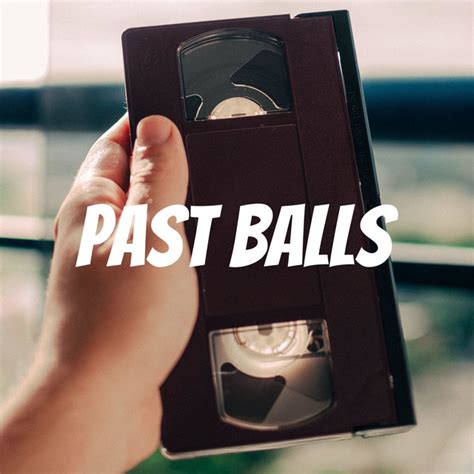 Past Balls Podcast On Spotify