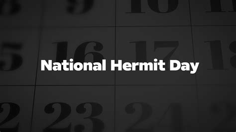 National Hermit Day List Of National Days