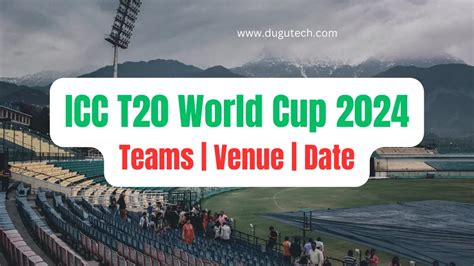 Icc T20 World Cup 2024 Venues Date And Teams Information