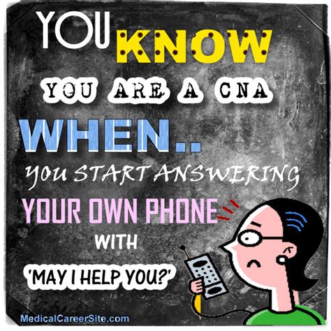 The national nurses week is celebrated from 6th of may till 12th of may, which is on the birthday of florence nightingale. Funny Cna Quotes. QuotesGram