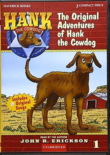 The Original Adventures Of Hank The Cowdog Hank The Cowdog Audio