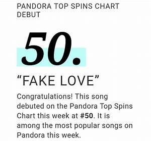Bts 39 Fake Love 39 Made It On The Pandora Top Spins Chart