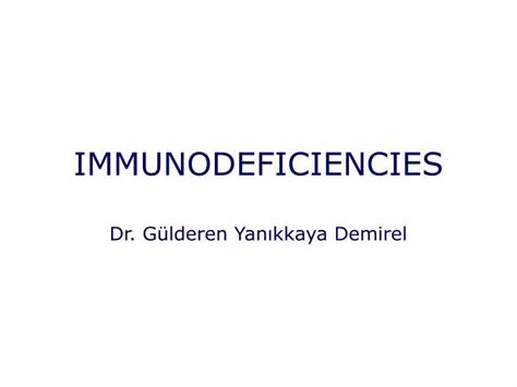 Ppt Immunodeficiencies Powerpoint Presentation Free Download Id