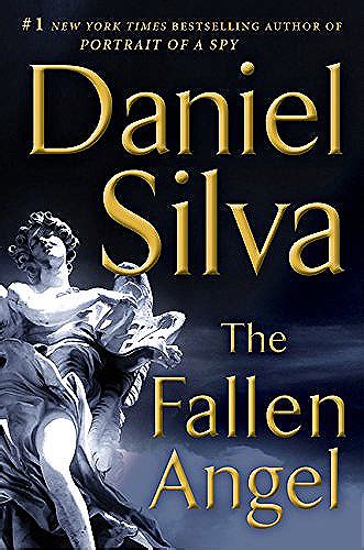 The Fallen Angel Gabriel Allon 12 By Daniel Silva Goodreads