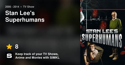 Stan Lees Superhumans Tv Series 2006 2014