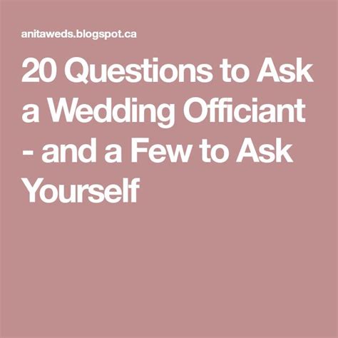 20 Questions To Ask A Wedding Officiant And A Few To Ask Yourself