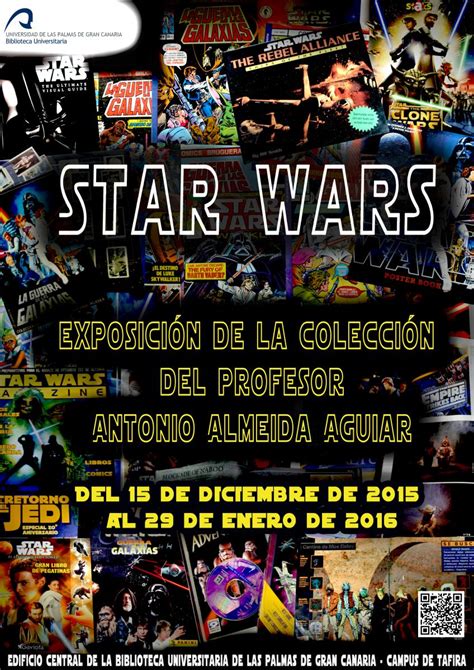 Exposición Star Wars Colección Particular Del Profesor Antonio Almeida