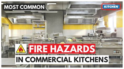 Most Common Fire Hazards In Commercial Kitchens Kitchen Services