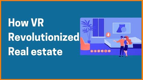 How Vr Boosted The Growth Of The Real Estate Industry